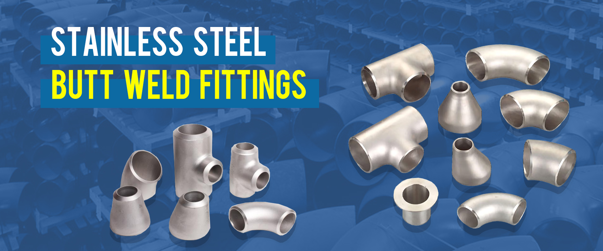 Stainless Steel Butt Weld Fittings